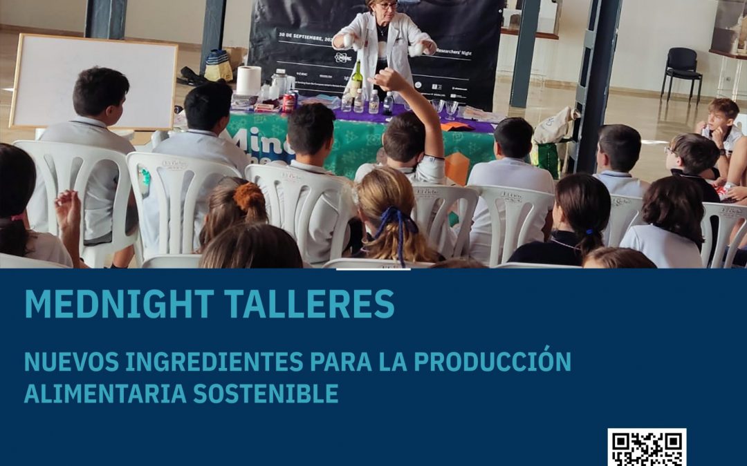 ORIHUELA MEDNIGHT  MORNING WORKSHOP:  NEW INGREDIENTS FOR SUSTAINABLE FOOD PRODUCTION